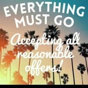 Trying to sell everything! Accepting offers!